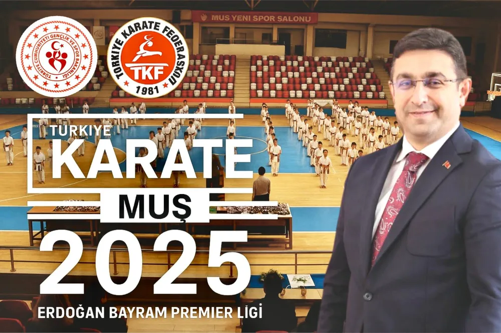 KARATE’NİN KALBİ MUŞ’TA ATACAK